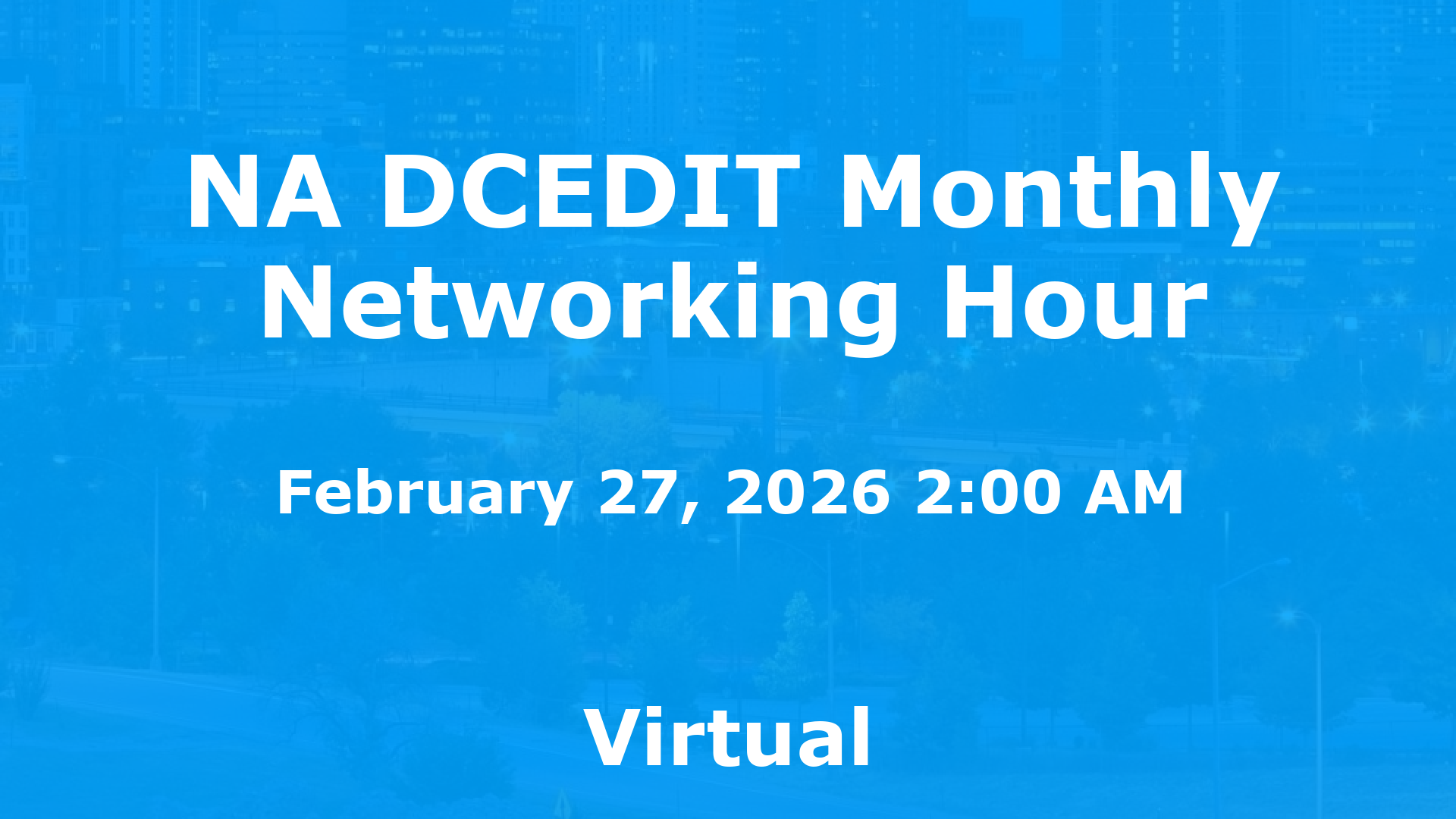 NA DCEDIT Monthly Networking Hour event image